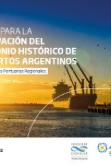 Cartilla para la preservación del Patrimonio Histórico de los Puertos Argentinos